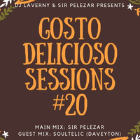 Gosto Delicioso Sessions #20 Guest Mix By SoulTelic (G4S Entertainment) by Thabo Phelephe