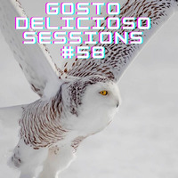 Gosto Delicioso Sessions #58 (5 Years Of Gosto Delicioso Sessions) Mixed By Sir PeleZar by Thabo Phelephe