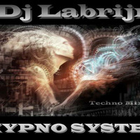 Dj Labrijn - Hypno System by Dj Labrijn