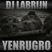 Dj Labrijn - YenruGro P4 by Dj Labrijn