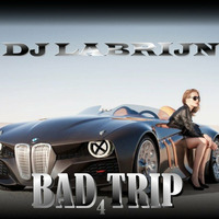 Dj Labrijn - Bad Trip 4 by Dj Labrijn