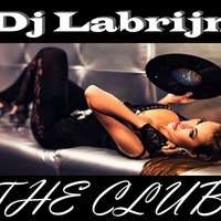 Dj Labrijn - THE CLUB by Dj Labrijn