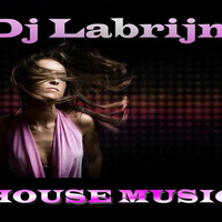 Dj Labrijn - House music by Dj Labrijn