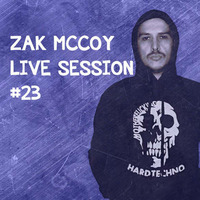 Zak McCoy Live Session 23 - The Schranz Within by Zak McCoy