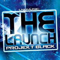 Projekt Black - The Launch (Technoposse Remix Edit) by LNG Music