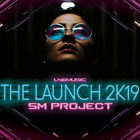 SM Project - The Launch 2k19 (Vocal Radio Edit) by LNG Music