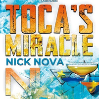 Nick Nova - Toca's Miracle (Radio Edit) by LNG Music
