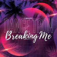 Dance Tron - Breaking Me (Radio Edit) by LNG Music