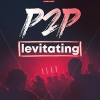 P2P - Levitate (HappyTech Remix Edit) by LNG Music