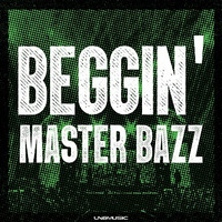 Master Bazz - Beggin' (Bonkerz Remix Edit) by LNG Music