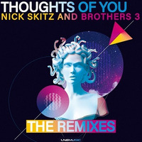 Nick Skitz &amp; Brothers 3 - Thoughts Of You (G4bby Remix Edit) by LNG Music