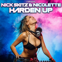 Nick Skitz &amp; Nicolette - Harden Up (Nick Skitz &amp; Technoposse Remix Edit) by LNG Music