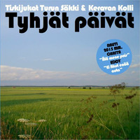 "Tyhjät Päiväy" - Turun Säkki & Keravan Kolli - Vol 13 by Turun Säkki & Keravan Kolli