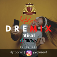 Lockdown DREmix Viral Tik Tok June 2020 by DJ Riz