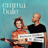Fortune Cookie (feat. Milow) - (Radio Edit) by Emma Bale