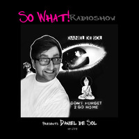 So What Radioshow 214/Daniel De Sol by Daniel De Sol