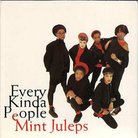 Mint Juleps - Every Kinda People  ♫ ♫♫ by Caporal Reyes