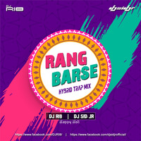 Rang Barse (Hybrid Trap Mix) - DJ RI8 & DJ SID JR by RI8 Music