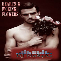 Hearts And F*cking Flowers by John Ingold