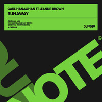Carl Hanaghan, Leanne Brown - Runaway (Richard Earnshaw Remix) by Zoran Arsic