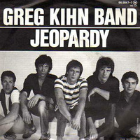 Greg Kihn Band . Jeopardy . DJF. Edit. by DJ-FREUD !!