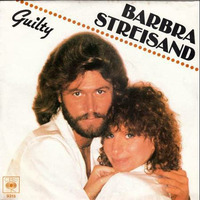 Barbra Streisand &amp; Barry Gibb . Guilty . DJF. Edit. by DJ-FREUD !!
