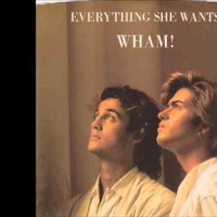 Wham . Everything she Wants . DJF. Edit. by DJ-FREUD !!