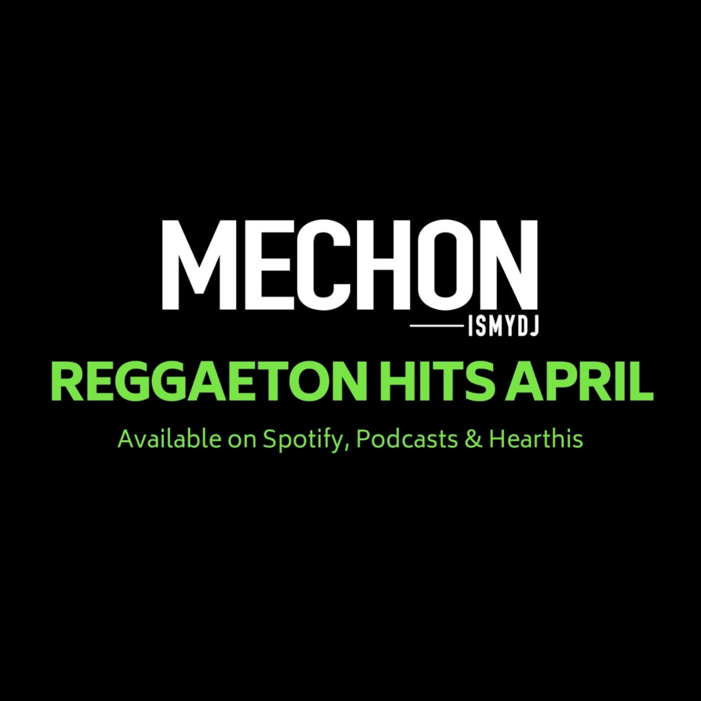 April Reggaeton Mix
