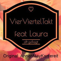 Viervierteltakt feat Laura  -  (Oft gefrag) by VierViertelTakt