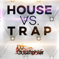 DJ Gussfehler - House vs. Trap MIX by DJ Gussfehler