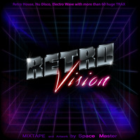 RETRO Vision by Space Master