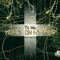 Te Wa Feat. Satya - Money On My Mind by In Da Jungle Recordings