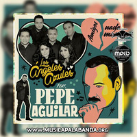 Los Ángeles Azules ft Pepe Aguilar Ni Contigo, Ni Sin DJBOFO 1 by Djbofo Chavez Ramos