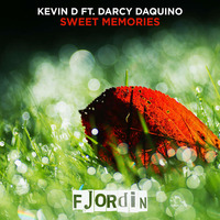 Kevin D, Darcy DaQuino - Sweet Memories (Original Mix) by Darcy DaQuino
