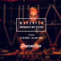 Maverick Drum&amp;Bass Mix Session Livestream by Punchblog
