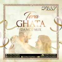 TERA GHATA (DANCE MIX) FULL VERSION by William Almeida