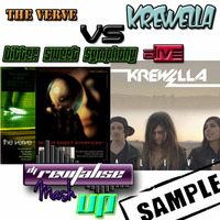 The Verve Vs Krewella - Bitter Sweet Symphony Alive (Revitalise Mashup) Sample by Revitalise