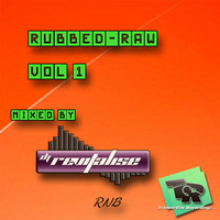 Rubbed-Raw Vol 1 (Mixed By DJ Revitalise) (2013) (RnB) by Revitalise