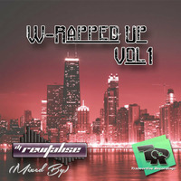 W-Rapped Up Vol 1 (Mixed By DJ Revitalise) (2014) (Rap) by Revitalise