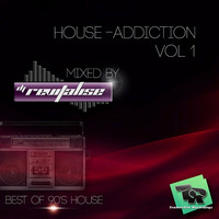House-Addiction Vol 1 (Mixed By DJ Revitalise) (2015) (90's House) by Revitalise