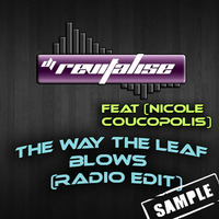 Revitalise - The Way The Leaf Blows (Feat Nicole Coucopolis) (Original Mix) Sample by Revitalise