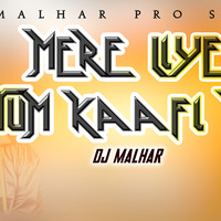Mere Liye Tum Kaafi Ho [Shubh Mangal Zyada Saavdhan] - DJ MALHAR REMIX by Shekhar Fulore Sf