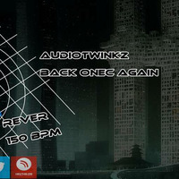 Audiotwinkz - Back Onec again by Audiotwinkz