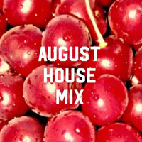 Maxx Tonetto - August House Mix by Maxx Tonetto