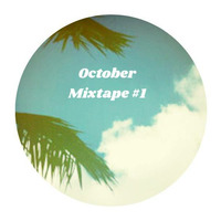 Maxx Tonetto - October Mixtape #1 by Maxx Tonetto
