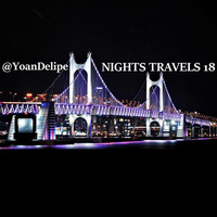  ♪ @YoanDelipe - Nights Travels 18 (Back on Earth) by @CocoSeriesMusic @CocoNightsClub @YoanDelipe @LuzaTuga