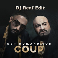 COUP Ich zahle garnix DJ Reaf Edit by DJ Reaf