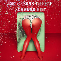 Die Orsons DJ Reaf Schwung Edit ID by DJ Reaf