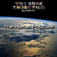 The Shed Collective presents The Hiatus Podcast Vol.2 by Douglas Deep's Shed Collective