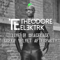 Theodore Elektrk LIVE @ #RAGECAGE Green Velvet After Party by Theodore Elektrk